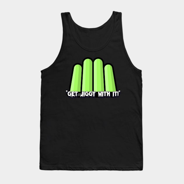 get jiggy with it Tank Top by EndStrong